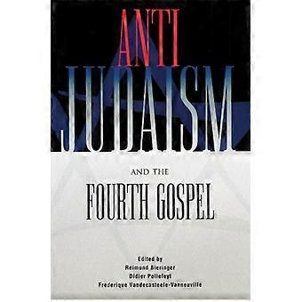 Anti-judaism And The Fourth Gospel - Reimund Bieringer - Paperback - en Book