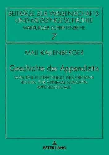 Geschichte Der Appendizitis by Mali Kallenberger Hardback Book
