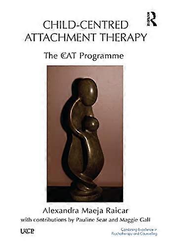 Child Centred Attachment Therapy: The CcAT Programme