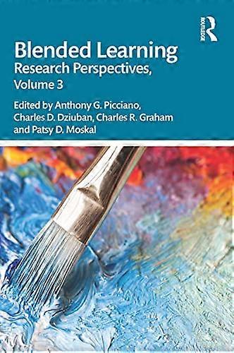 Blended Learning Research Perspectives Volume 3