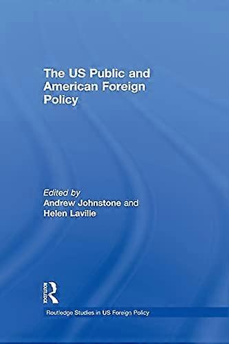 The US Public and American Foreign Policy