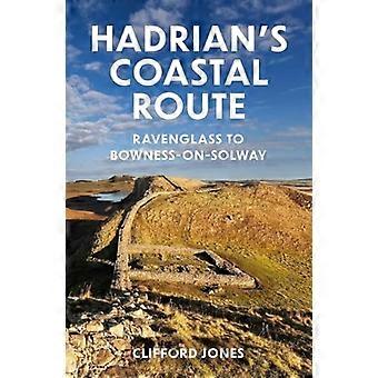 Percorso costiero di Adriano : da Ravenglass a Bowness-on-Solway