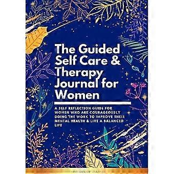 Journal de soins personnels et de thérapie guidée pour les femmes