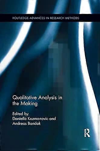 Qualitative Analysis In The Making - Taylor & Francis Ltd
