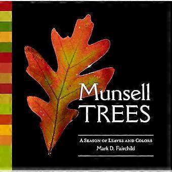 Munsell Trees A Season of Leaves and Colours