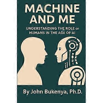 Machine and Me Understanding the Role of Humans in the Age of AI