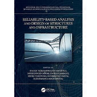 Betrouwbaarheidsgebaseerde analyse en ontwerp van constructies en infrastructuur - Taylor & Francis Ltd - Paperback - en Boek