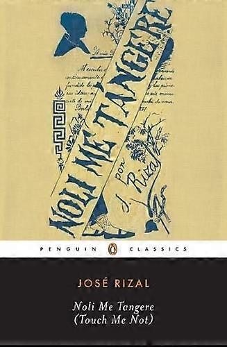 Noli Me Tangere - Jose Rizal
