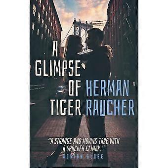 A Glimpse Of Tiger - Herman Raucher
