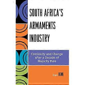 Indústria de Armamentos da África do Sul: Continuidade e Mudanças Após uma Década de Grandes Projetos - Dan Henk - Capa Dura - Livro em Inglês - História