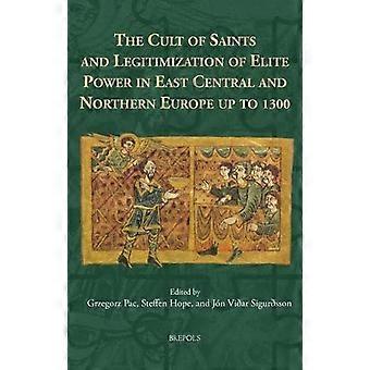 Helgenkulten og legitimering av elitemakt i Øst-Sentral- og Nord-Irland - Brepols Publishers - Innbundet - en bok