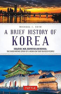 A Brief History of Korea