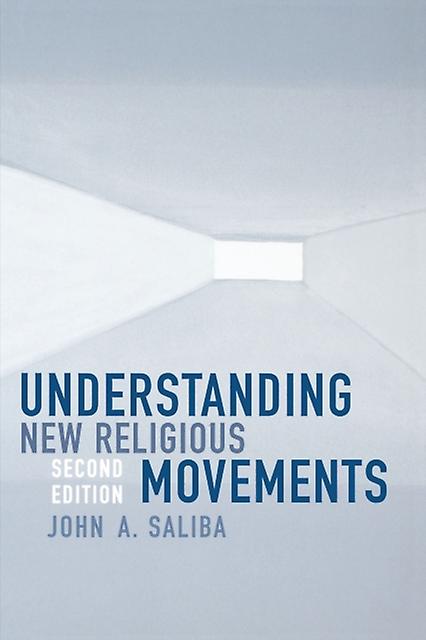 Understanding New Religious Movements by John A. Saliba Paperback Book