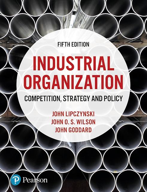 Industrial Organization by John Wilson Paperback