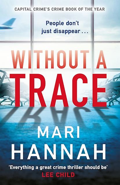 Without A Trace by Mari Hannah Paperback