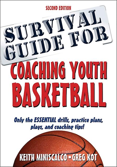 Survival Guide For Coaching Youth Basketball by Greg Kot Paperback Book