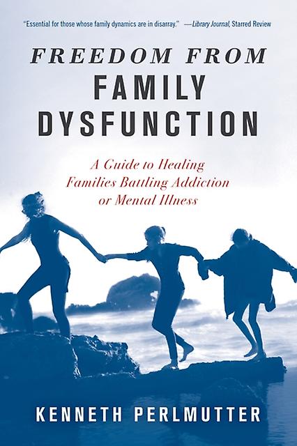 Freedom From Family Dysfunction by Kenneth Perlmutter Paperback Book