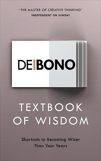 Textbook Of Wisdom by Edward de Bono Paperback Book