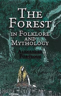 La foresta in mitologia e folclore