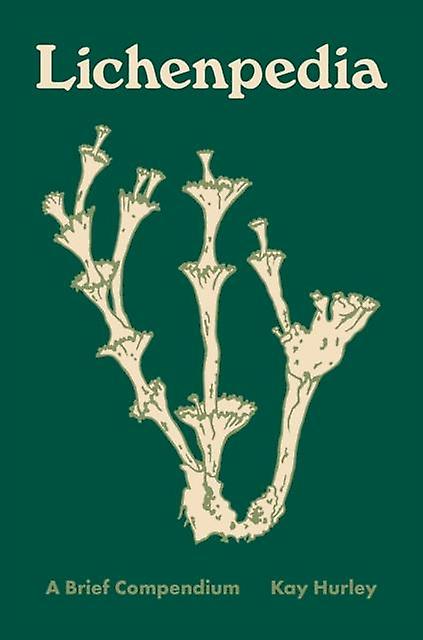 Lichenpedia - Kay Hurley - Hardback - English Book - Reference works