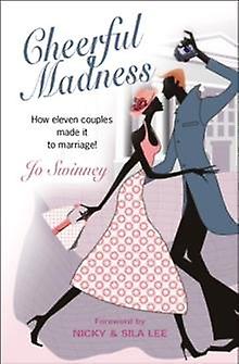 Cheerful Madness by Jo Swinney Paperback Book