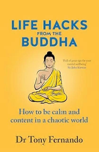 Life Hacks From The Buddha by Dr Tony Fernando Paperback Book