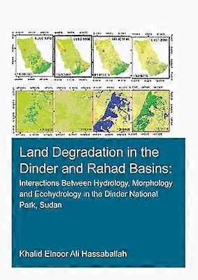 Land Degradation in the Dinder and Rahad Basins