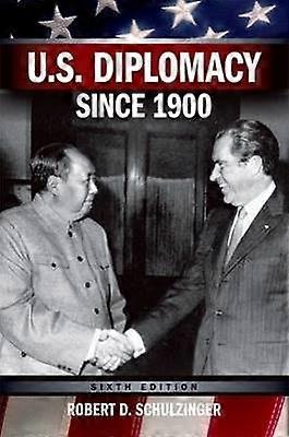 U.S. Diplomacy Since 1900