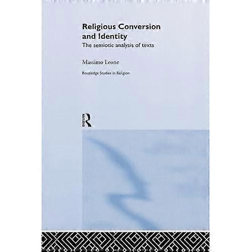 Religious Conversion and Identity: the Semiotic Analysis of Texts