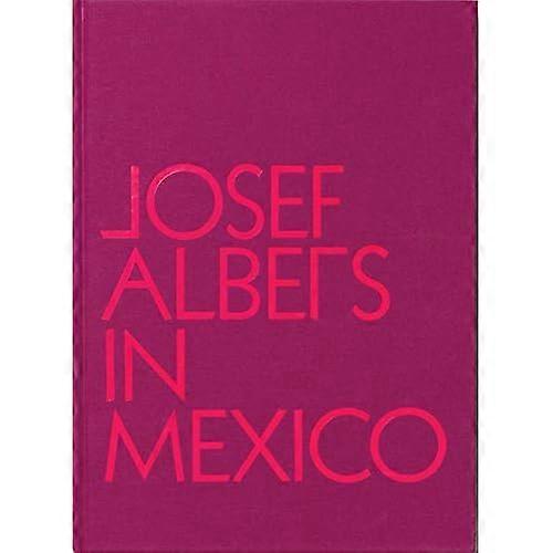 Josef Albers in Mexiko