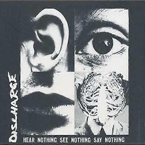 Discharge Hear Nothing See Nothing Say Nothing CD (2003)
