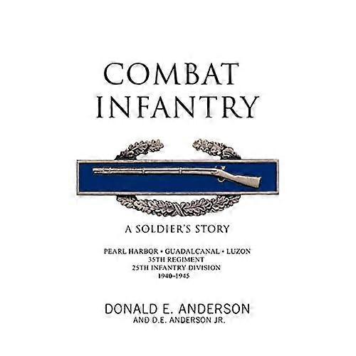 Combat Infantry: a Soldier's Story