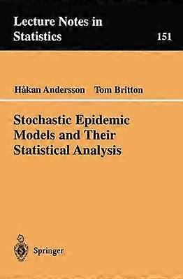 Stochastic Epidemic Models and Their Statistical Analysis