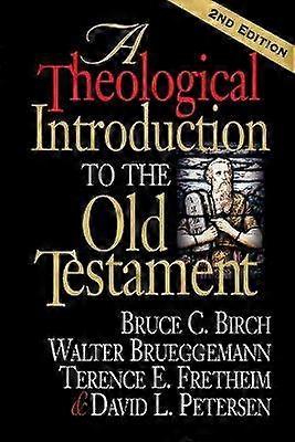 A Theological Introduction to the Old Testament