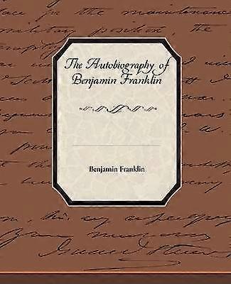 De biografie van Benjamin Franklin