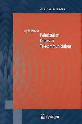 Polarization Optics in Telecommunications