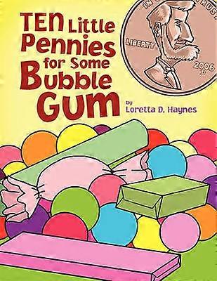 TEN Little Pennies for Some Bubble Gum