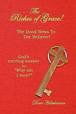 Bogățiile harului!