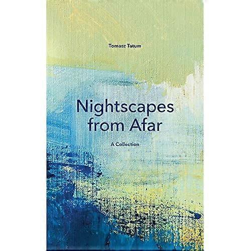Nightscapes from Afar: a Collection