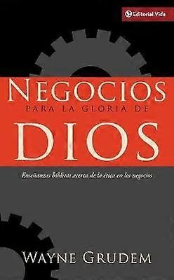 Negocios Para La Gloria de Dios