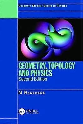 Geometry Topology and Physics