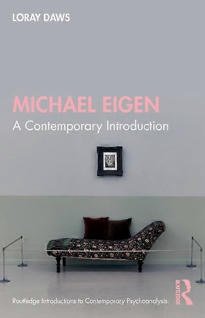 Michael Eigen A Contemporary Introduction - Loray Daws