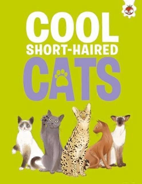 Cool Short-haired Cats - Eliza Jeffery