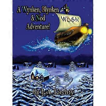 Une aventure Wynken, Blynken & Nod !