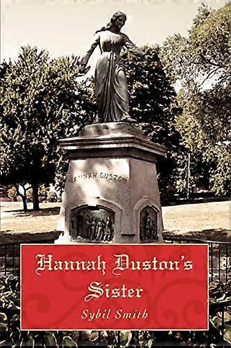 Hannah Duston's Schwester
