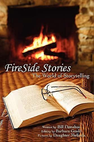 FireSide Stories: Le monde de la narration