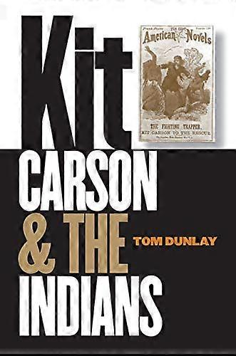 Kit Carson en de Indianen