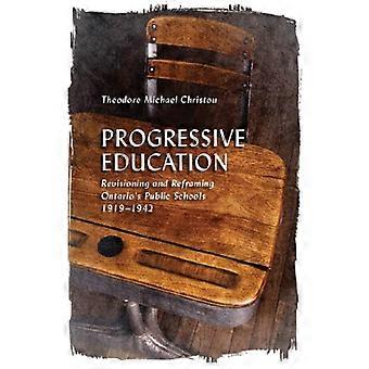 Progressive Bildung: Überarbeitung und Neuausrichtung der öffentlichen Schulen in Ontario, 1919-1942