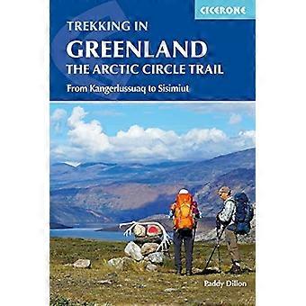 Trekking in Greenland - The Arctic Circle Trail: From Kangerlussuaq to Sisimiut