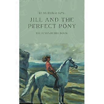 Jill und das perfekte Pony
